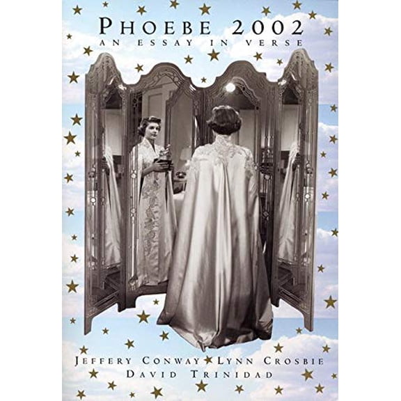 Pre-Owned Phoebe 2002: An Essay in Verse (Paperback) 1885586892 9781885586896