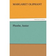 Phoebe, Junior, (Paperback)