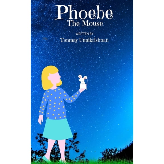 Phoebe The Mouse, (Paperback)