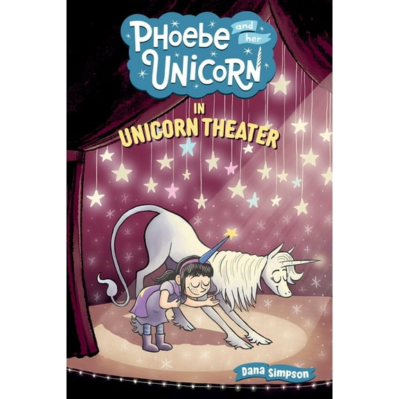 Phoebe and Her Unicorn: Phoebe and Her Unicorn in Unicorn Theater (Series #8) (Paperback)