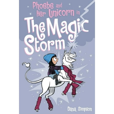 Phoebe and Her Unicorn: Phoebe and Her Unicorn in the Magic Storm (Series #6) (Paperback)