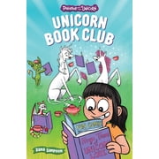 Phoebe and Her Unicorn Unicorn Book Club Another Phoebe and Her Unicorn Adventure Volume 21, Paperback