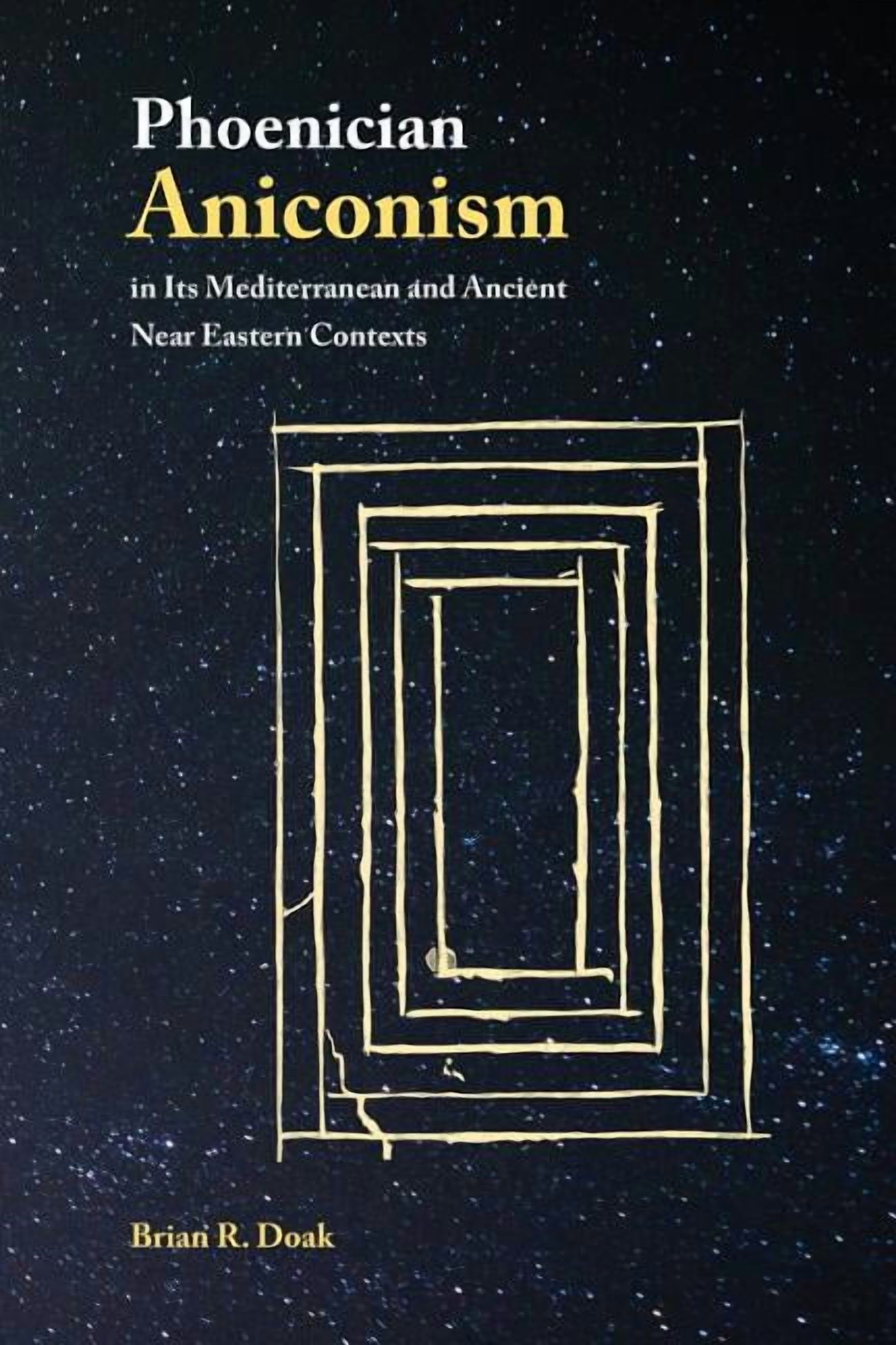 Phoenician Aniconism in Its Mediterranean and Ancient Near Eastern ...