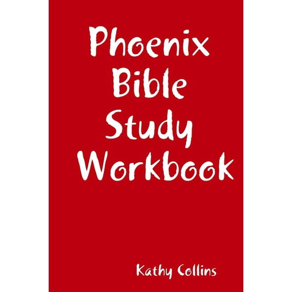 Phoenix Bible Study Workbook, (Paperback)