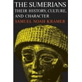 thumbnail image 1 of Phoenix Books The Sumerians: Their History, Culture, and Character, (Paperback), 1 of 1