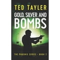 thumbnail image 1 of Phoenix: Gold, Silver, and Bombs: The Phoenix Series Book Two (Paperback), 1 of 1
