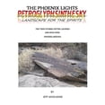 thumbnail image 1 of Phoenix Lights- Petroglyphsinthesky (Lan The Phoenix Lights- Petroglyphsinthesky (Landscapes for the Spirits): The True Stories, Myths, Legends & UFOs over Phoen, Book 1, (Hardcover), 1 of 1
