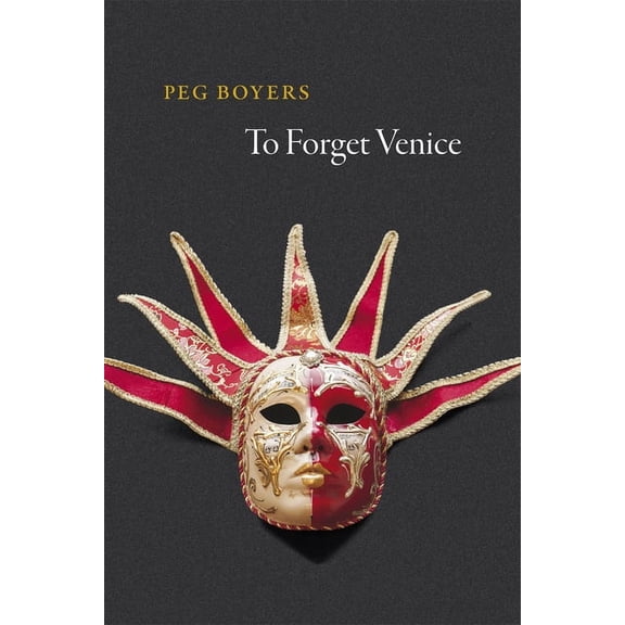 Phoenix Poets: To Forget Venice (Paperback)