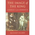 thumbnail image 1 of Pre-Owned The Image of the King: Charles I and Charles II (Paperback) 1842120794 9781842120798, 1 of 1