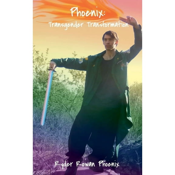 Phoenix: Transgender Transformation, (Paperback)