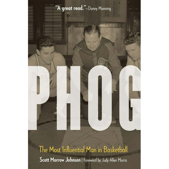 Phog: The Most Influential Man in Basketball, (Paperback)