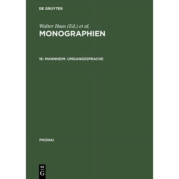 Phonai Monographien, 16, Mannheim. Umgangssprache, Book 16, (Hardcover)