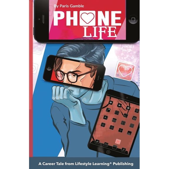 Phone Life : A Career Tale from Lifestyle Learning (Paperback)