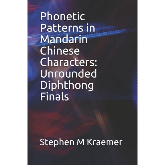 Phonetic Patterns in Mandarin Chinese Characters: Unrounded Diphthong Finals