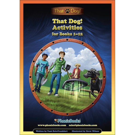 Phonic Books That Dog! Activities: Photocopiable Activities Accompanying That Dog! Books for Older Readers (CVC, Consonant Blends and Consonant Teams)