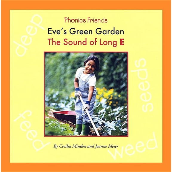 Pre-Owned Phonics Friends: Eve's Green Garden : The Sound of Long E (Hardcover)