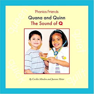 Pre-Owned Quana and Quinn: The Sound of Q Phonics Friends Library Binding Cecilia Minden, Joanne D. Meier