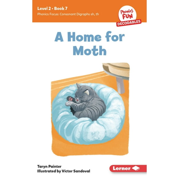 Phonics Fun Decodables -- Level 2 A Home for Moth: Book 7, Book 7, (Paperback)