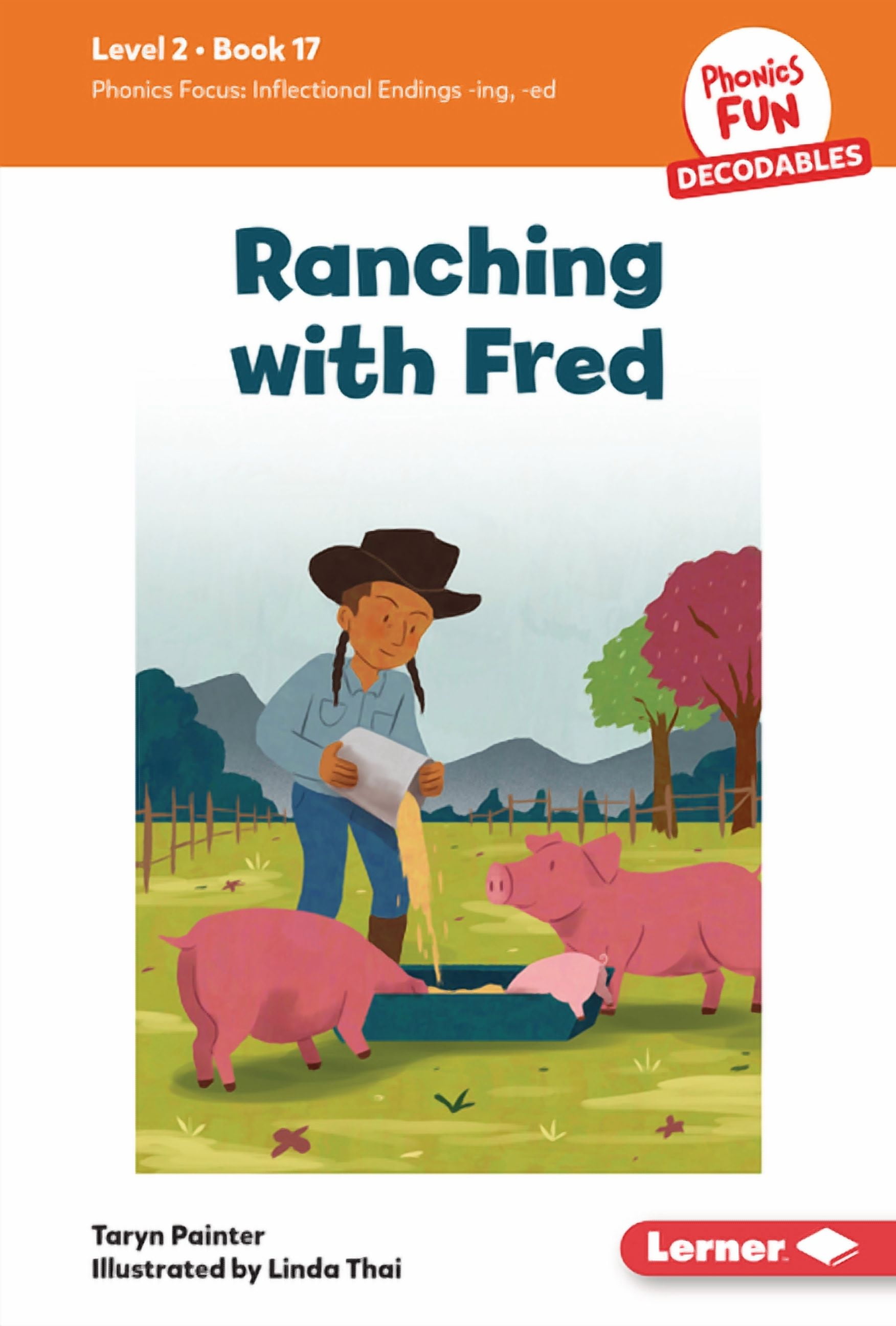 Phonics Fun Decodables -- Level 2 Ranching with Fred: Book 17, Book 17 ...