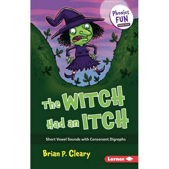 Phonics Fun The Witch Had an Itch: Short Vowel Sounds with Consonant Digraphs, Book 5, (Paperback)
