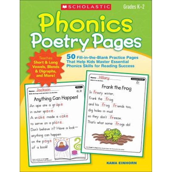 Pre-Owned Phonics Poetry Pages: 50 Fill-In-The-Blank Practice Pages That Help Kids Master Essential Phonics Skills for Reading Success (Paperback) 0545248701 9780545248709