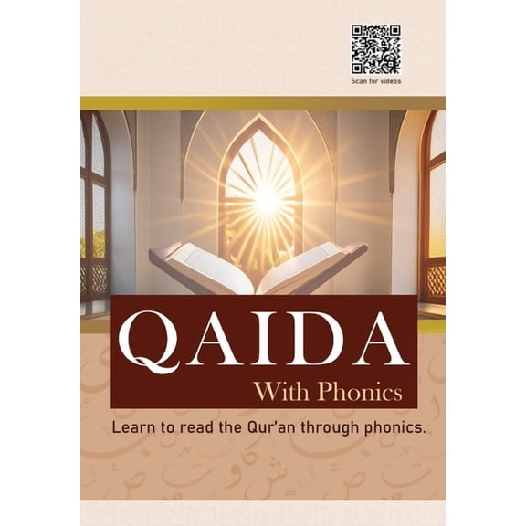 Phonics Qaida for Beginners: Learn Arabic Sounds and Qur'anic Arabic with QR Code Videos, (Paperback)