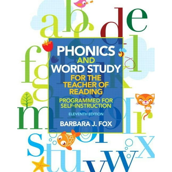 Phonics and Word Study for the Teacher of Reading: Programmed for Self-Instruction, (Paperback)