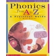 thumbnail image 1 of Pre-Owned Phonics from A to Z (Grades K-3) (Paperback) 0590315102 9780590315104, 1 of 1