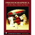 thumbnail image 1 of Pre-Owned Phonographica: The Early History of Recorded Sound Observed (Hardcover 9780764319853) by Timothy C Fabrizio, 1 of 1