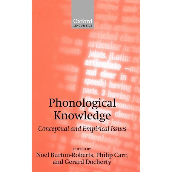 Phonological Knowledge: Conceptual and Empirical Issues, (Hardcover)