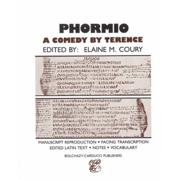 Pre-Owned Phormio: A Comedy by Terence (Paperback) 0865160147 9780865160149