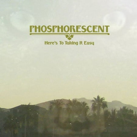 Phosphorescent - Here's to Taking It Easy - Music & Performance - CD