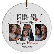 Photo Dad and Child Christmas Ornament 2025 - My First Love, Custom Name Text My Hero For- & Picture Gift from Daughter for First Xmas As Daddy, Circle Christmas Ornament