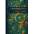 thumbnail image 1 of Photo-Electricity, (Paperback), 1 of 1