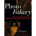 thumbnail image 1 of Pre-Owned Photo Fakery: A History of Deception and Manipulation (Paperback) 1574881663 9781574881660, 1 of 1