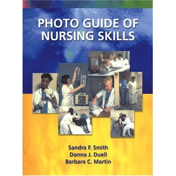 Pre-Owned Photo Guide Nursing Skills (Paperback) 0838581749 9780838581742