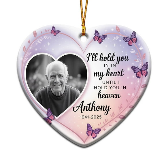 Photo/Name/Year Memory of Loss Loved One Christmas Ornament 2025, I'll Hold You in My Until I Heaven Christmas Ornament, Custom Name Text Photo Memorial Remembering Christmas