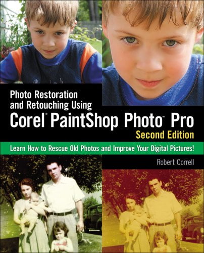 Pre-Owned Photo Restoration and Retouching Using Corel PaintShop Pro, Second Edition  Paperback Robert Correll