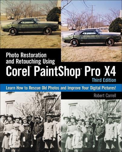 Pre-Owned Photo Restoration and Retouching Using Corel PaintShop Pro X4 Paperback
