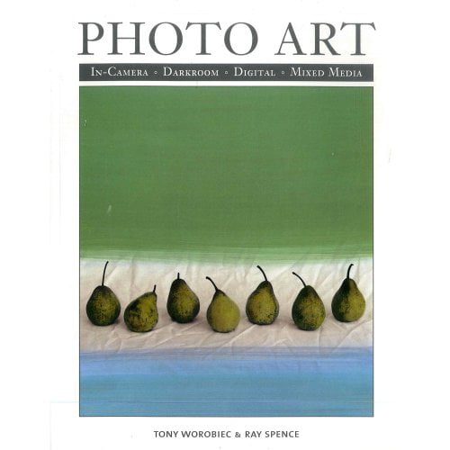 Pre-Owned Photoart : Darkroom, Digital, Handcoloring, Montage (Paperback)