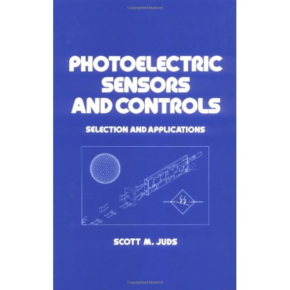 Pre-Owned Photoelectric Sensors and Controls: Selection and Application (Hardcover) 0824778863 9780824778866