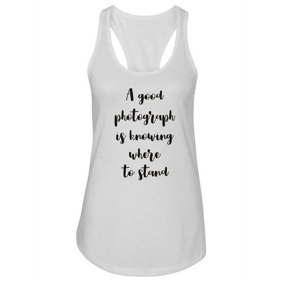 Photograph Quote. Tank Women -Image by Shutterstock, Female Medium