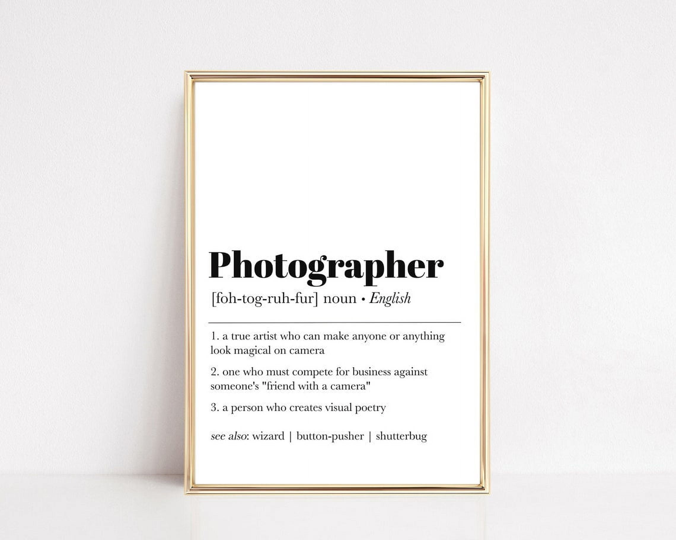 Photographer Definition For Creative Wall Art Print, Office And Gallery ...