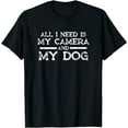 thumbnail image 1 of Photographer Gift Funny Photography Fan Camera and dog Shirt T-Shirt, 1 of 4