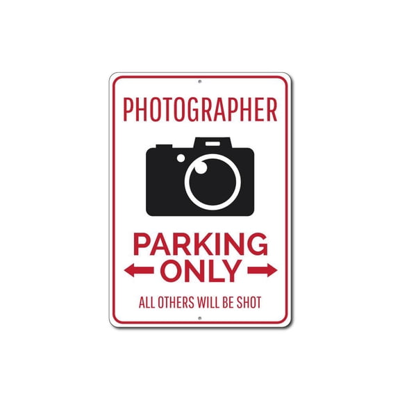 Photographer Parking Only Sign, Arrows Violators Will Be Shot Sign, Custom Camera Aluminum Metal Decor Sign - 4x18 inches
