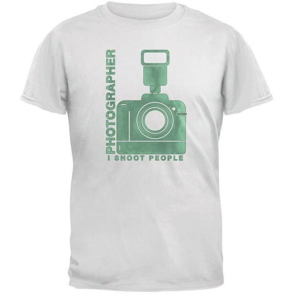 Photographer Shoot People Funny White Adult T-Shirt - Medium