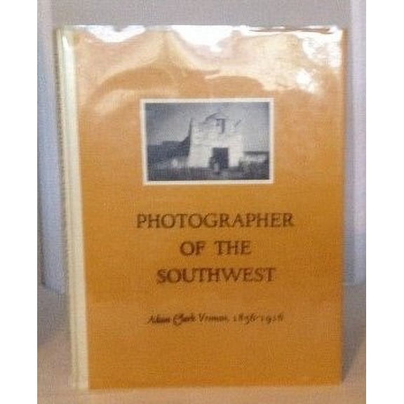 Pre-Owned Photographer of the Southwest (Hardcover) 0517186160 9780517186169