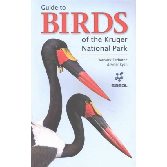 Photographic Field Guide to Birds of the Kruger National Park