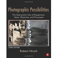 thumbnail image 1 of Pre-Owned Photographic Possibilities: The Expressive Use of Equipment, Ideas, Materials, and Processes (Paperback) 0240810139 9780240810133, 1 of 1