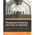 thumbnail image 1 of Photographic Rendering with V-Ray for SketchUp: Turn your 3D modeling into photographic realism with this superb guide for SketchUp users. Through concrete examples, screenshots, and images, you'll le, 1 of 1